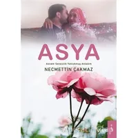 Asya - Necmettin Çakmaz - İkinci Adam Yayınları