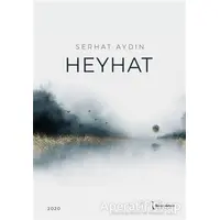 Heyhat - Serhat Aydın - İkinci Adam Yayınları