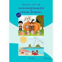 Salyangoz Bahçesi ve Yengeç Kumsalı - İsmail Çevik - İkinci Adam Yayınları