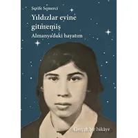 Yıldızlar Evine Gitmemiş - Şerife Semerci - İkinci Adam Yayınları