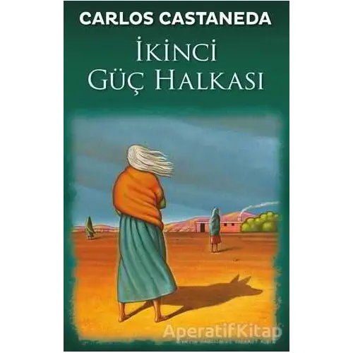 İkinci Güç Halkası - Carlos Castaneda - Butik Yayınları