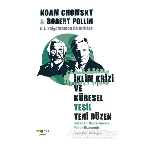 İklim Krizi ve Küresel Yeşil Yeni Düzen - Noam Chomsky - Ütopya Yayınevi