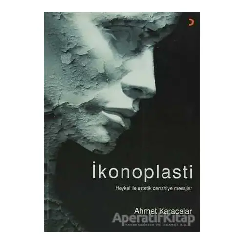 İkonoplasti - Ahmet Karacalar - Cinius Yayınları