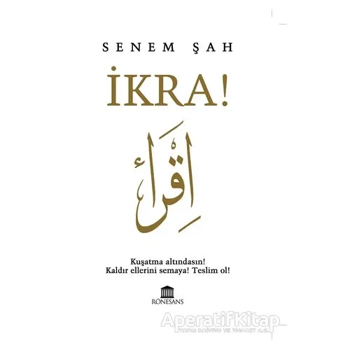 İkra! - Senem Şah - Rönesans Yayınları