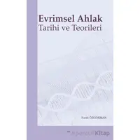 Evrimsel Ahlak - Fatih Özgökman - Elis Yayınları