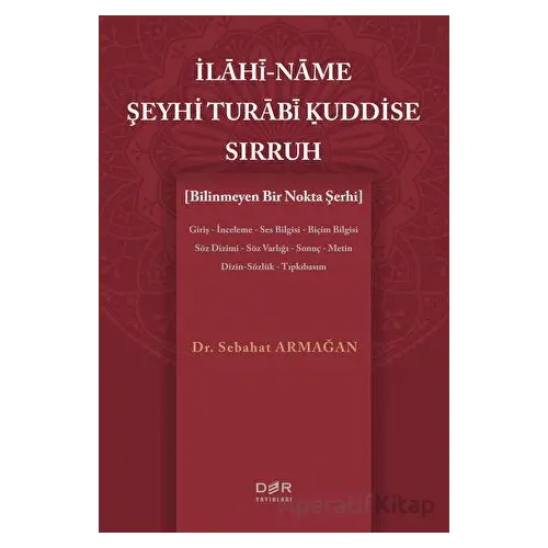 İlahi-Name Şeyhi Turabi Kuddise Sirruh - Sebahat Armağan - Der Yayınları