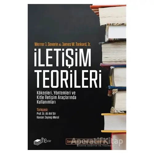 İletişim Teorileri - Werner J. Severin - The Kitap