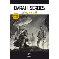 Çekiç ve Gül - Emrah Serbes - İletişim Yayınevi