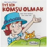 Ada Bunu Biliyor - İyi Bir Komşu Olmak - Simeon Marinkovic - Teleskop Popüler Bilim