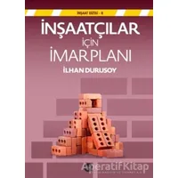 İnşaatçılar İçin İmar Planı - Kolektif - Boyut Yayın Grubu