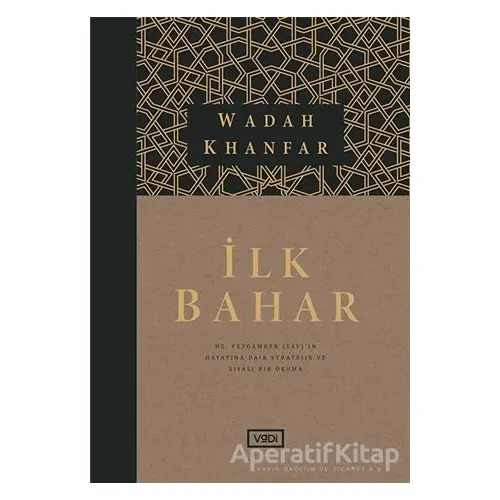 İlk Bahar - Wadah Khanfar - Vadi Yayınları