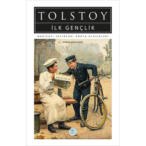 İlk Gençlik - Tolstoy - Maviçatı (Dünya Klasikleri)