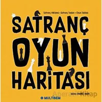 Satranç Oyun Haritası - Selma Demirci İman - Multibem Yayınları