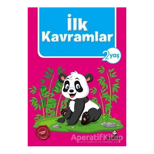 İlk Kavramlar 2 Yaş - Afife Çoruk - Beyaz Panda Yayınları