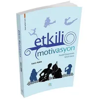 Etkili Motivasyon - Metin Kan - Maviçatı Yayınları