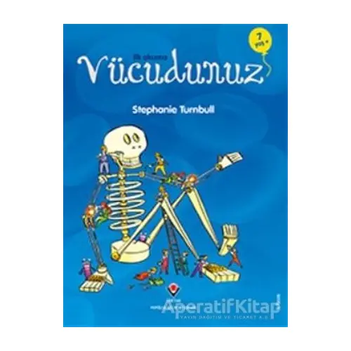 İlk Okuma - Vücudunuz - Stephanie Turnbull - TÜBİTAK Yayınları