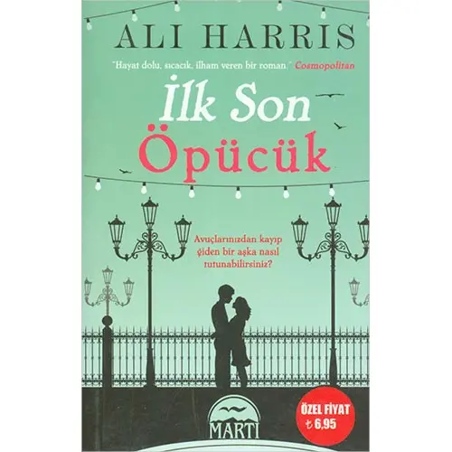 İlk Son Öpücük - Ali Harris - Martı Yayınları