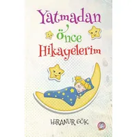 Yatmadan Önce Hikayelerim - Hiranur Gök - Akıllı Zebra