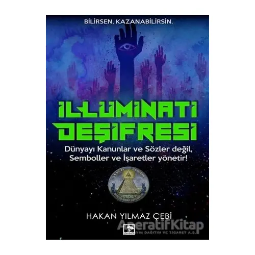 İllüminati Deşifresi - Hakan Yılmaz Çebi - Çınaraltı Yayınları