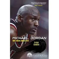 Michael Jordan - Sam Smith - Martı Yayınları