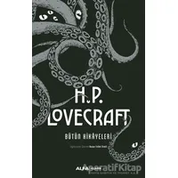 H.P. Lovecraft Bütün Hikayeleri (Ciltli) - H.P. Lovecraft - Alfa Yayınları