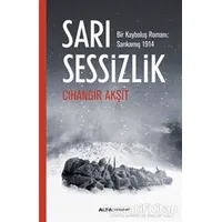 Sarı Sessizlik - Cihangir Akşit - Alfa Yayınları