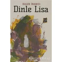 Dinle Lisa - Haluk İnanıcı - İletişim Yayınevi