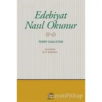 Edebiyat Nasıl Okunur - Terry Eagleton - İletişim Yayınevi