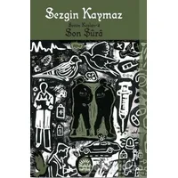 Son Şura - Sevinç Kuşları 3 - Sezgin Kaymaz - İletişim Yayınevi