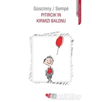 Pıtırcık’ın Kırmızı Balonu - Sempe - Can Çocuk Yayınları