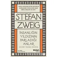 İnsanlığın Yıldızının Parladığı Anlar - Stefan Zweig - Can Yayınları