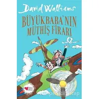 Büyükbabanın Müthiş Firarı - David Walliams - Can Çocuk Yayınları