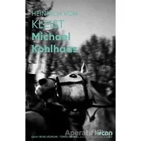 Michael Kohlhaas - H. Von Kleist - Can Yayınları