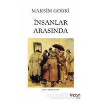 İnsanlar Arasında - Maksim Gorki - Can Yayınları