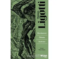 Hayalperest Ölünün Şarkıları - Thomas Ligotti - Can Yayınları