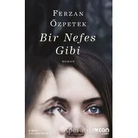 Bir Nefes Gibi - Ferzan Özpetek - Can Yayınları