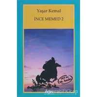 İnce Memed - 2 - Yaşar Kemal - Yapı Kredi Yayınları