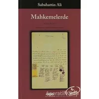 Mahkemelerde (Belgeler) - Sabahattin Ali - Yapı Kredi Yayınları