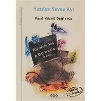 Yazilari Seven Ayi - Fazil Hüsnü Daglarca - Yapi Kredi Yayinlari