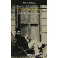 Ömer Seyfettin - Tahir Alangu - Yapı Kredi Yayınları