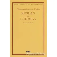 Ruslan ve Ludmila - Aleksandr Puşkin - Yapı Kredi Yayınları
