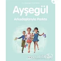 Ayşegül Arkadaşlarıyla Parkta - Gilbert Delahaye - Yapı Kredi Yayınları