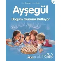 Ayşegül Doğum Gününü Kutluyor - Gilbert Delahaye - Yapı Kredi Yayınları