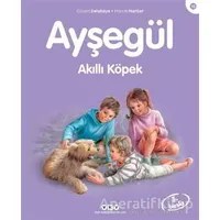 Ayşegül Akıllı Köpek - Gilbert Delahaye - Yapı Kredi Yayınları
