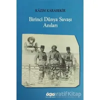 Birinci Dünya Savaşı Anıları - Kazım Karabekir - Yapı Kredi Yayınları