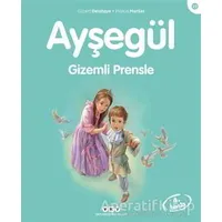 Ayşegül Gizemli Prensle - Gilbert Delahaye - Yapı Kredi Yayınları