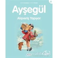 Ayşegül Alışveriş Yapıyor - Gilbert Delahaye - Yapı Kredi Yayınları