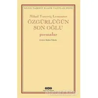 Özgürlüğün Son Oğlu - Mihail Yuryeviç Lermontov - Yapı Kredi Yayınları