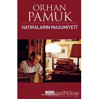 Hatıraların Masumiyeti - Orhan Pamuk - Yapı Kredi Yayınları
