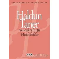 Küçük Harfli Mutluluklar - Haldun Taner - Yapı Kredi Yayınları
